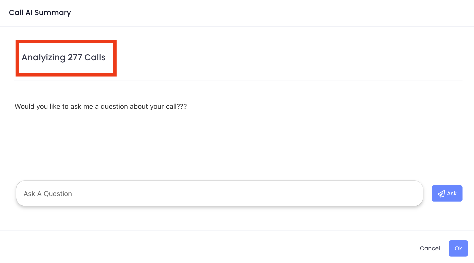 2. A text box will then open see below. Notice in the Analyzing # Calls, this is restricted to Date 