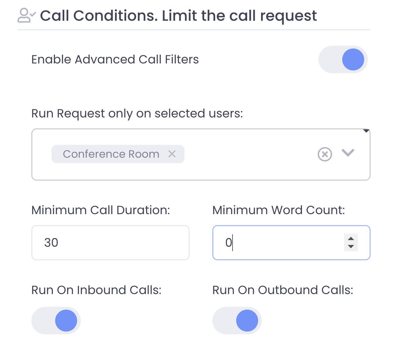 Custom requests can be further refined to only run on specific users, or once it meets a criteria. T